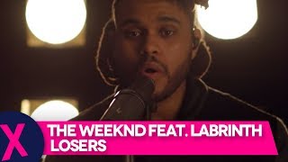 The Weeknd (Feat. Labrinth) - &#39;Losers&#39; (Capital XTRA Live Session)