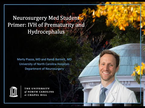 Neurosurgery Med Student Primer: IVH of Prematurity and Hydrocephalus