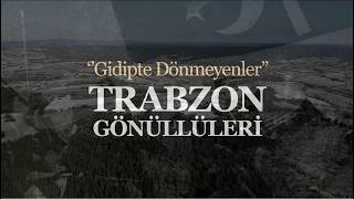 Balkanların Son Kahramanları: Trabzon Gönüllüleri