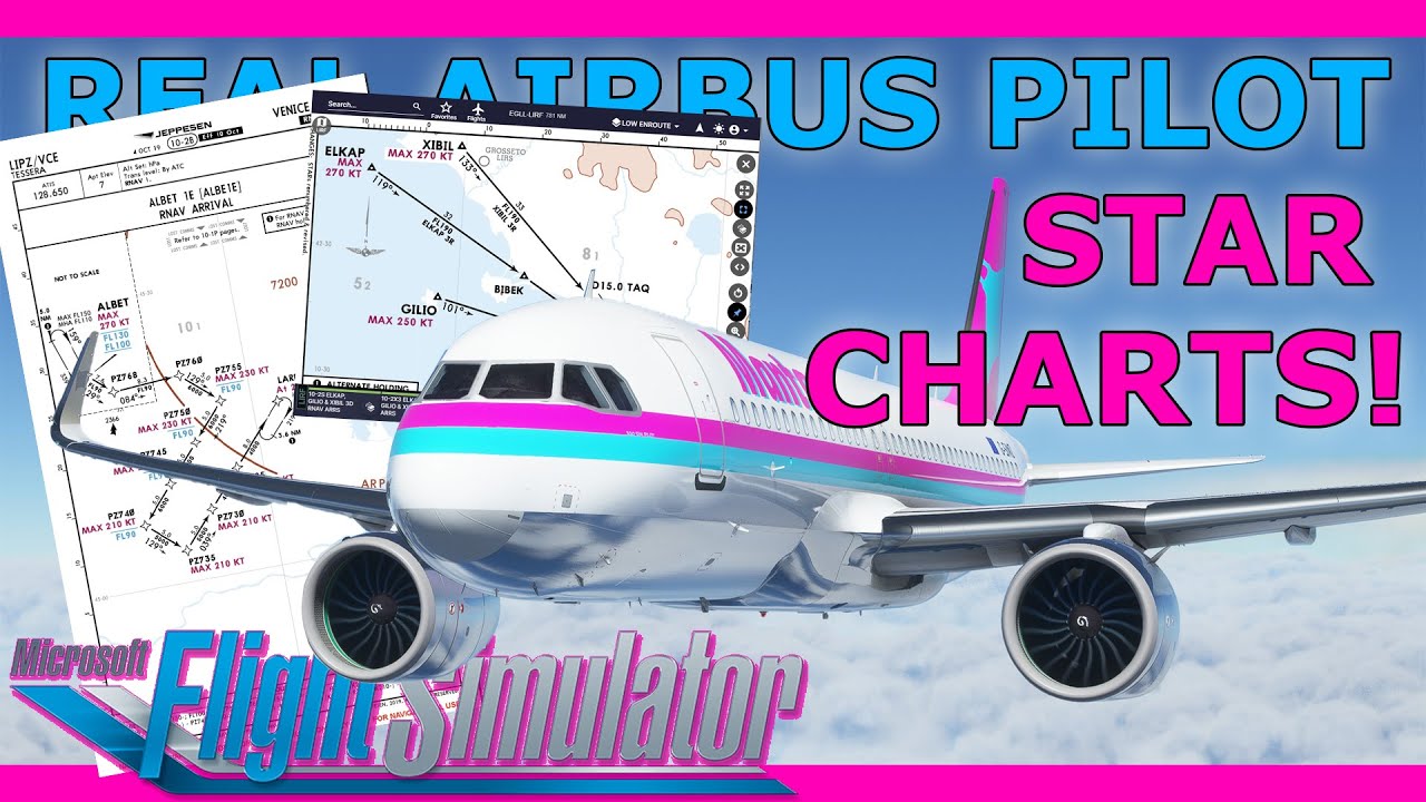 Charts Tutorial with a Real Airbus Pilot! Arrival Charts