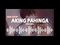 Aking Pahinga - Dro Perez ft. I-ghie Lyrics (Speed up Non-Stop Sleep Music)