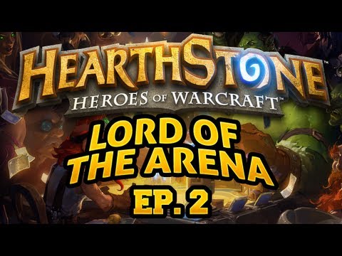 Hearthstone: Lord of the Arena - Episode 2