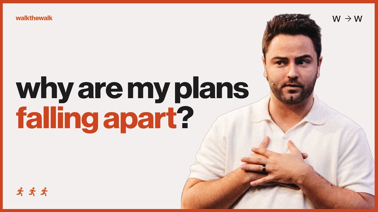 Why Are My Plans Falling Apart?