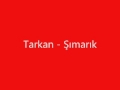 Simarik ( Kiss Kiss ) - Tarkan