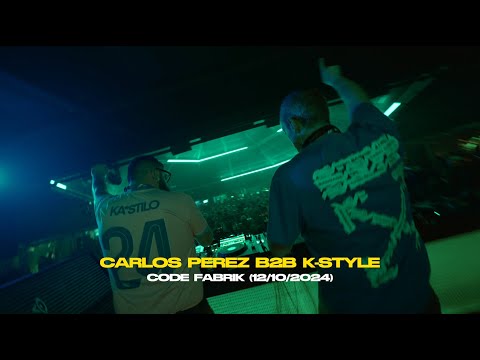 Carlos Pérez B2B K-Style @ CODE Fabrik (12/10/2024) [VIDEOSET]
