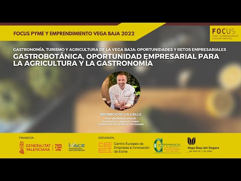 Gastrobotnica, oportunidad empresarial para la gastronoma, con Rodrigo de la Calle | Focus Pyme y Emprendimiento Vega Baja 2022[;;;][;;;]