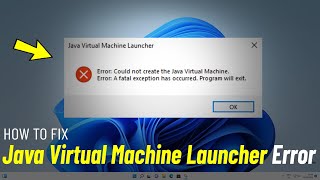 Fix Could not create the java virtual machine | How To Solve Java Virtual Machine Launcher Error ✔️