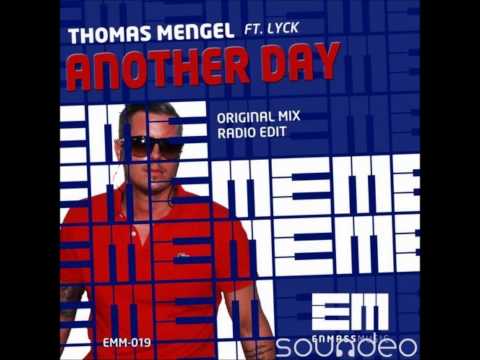 Thomas Mengel, Lyck Another Day Original Mix