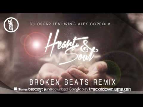 DNZ230 // DJ OSKAR FEAT. ALEX COPPOLA - HEART & SOUL BROKEN BEATS REMIX (Official Video DNZ RECORDS)