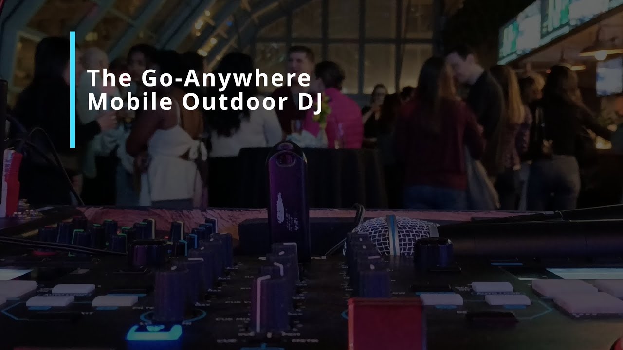 Promotional video thumbnail 1 for Go-Anywhere Outdoor DJ