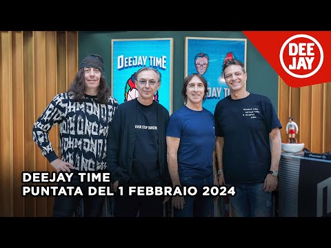 Deejay Time - Puntata del 1 febbraio 2024