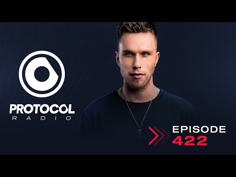 Protocol Radio 422 by Nicky Romero