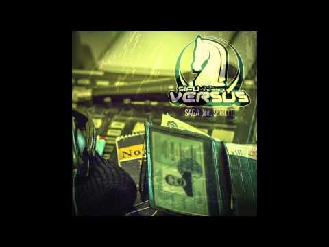 Sifu VERSUS - SAGA feat. Sparky T (DJ secret Remix)
