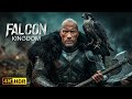 FLACON KINGDOM DWAYNE JOHNSON EPIC MOVIE 2025 4K Battle Historical Medieval MOVIE