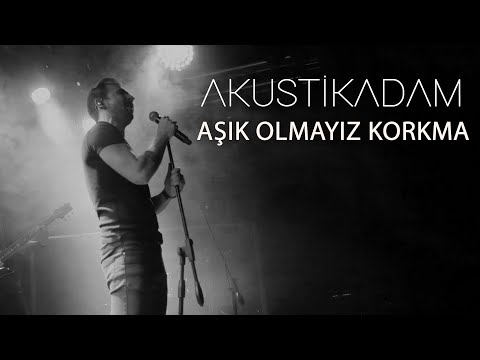 Akustikadam - Aşık Olmayız Korkma (Canlı Performans)