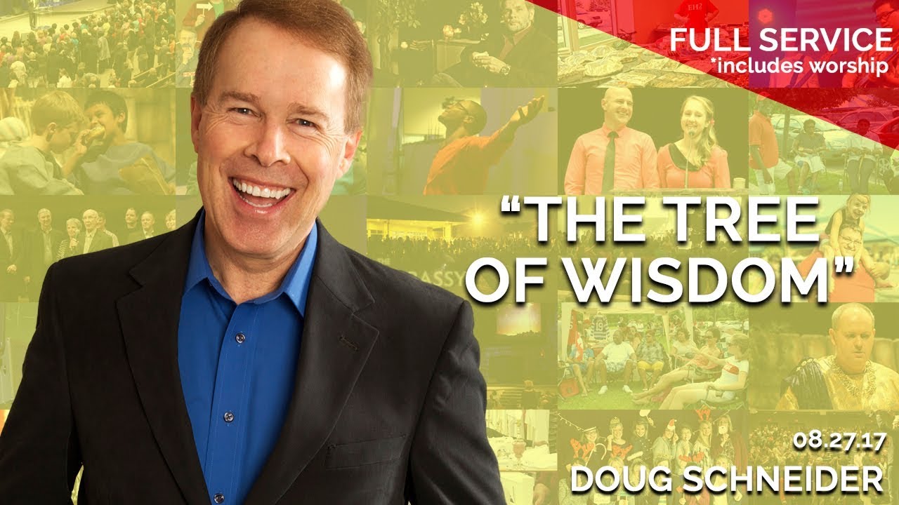 The Tree of Wisdom | August 27th 2017 – FULL SERVICE