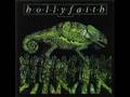Hollyfaith - Chameleon - Or So They Say