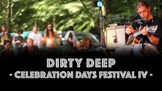 ◄ Dirty Deep ► 