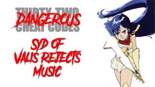 Syd of Valis Rejects Music (Cheat Code #14)