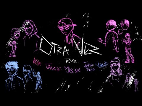 Klave - Otra Vez (Remix) ft. Jere Profeta, Valent, MKS, Tiago PZK (Prod. Aywa)