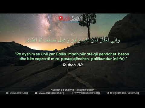 Kushtet e pendimit- Shejkh Salih el-Feuzan