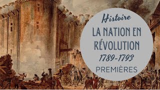 PREMIERE - LA NATION EN RÉVOLUTION (1789-1793) -  LA REVOLUTION FRANCAISE #1