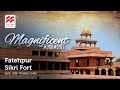 Fatehpur Sikri  | Magnificent Monuments | Macmillan Education India
