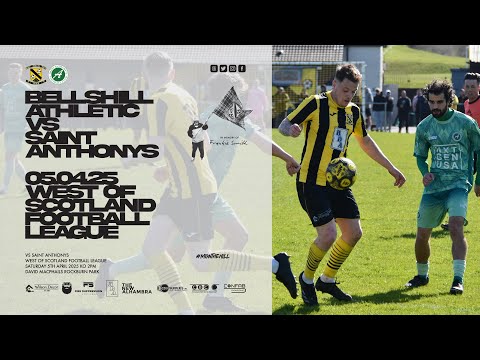 Bellshill Athletic 3 Saint Anthonys 1 Highlights 05/04/25
