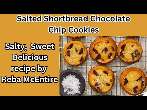 Salted Chocolate Chip Shortbread Cookies by Reba McIntire. Sweet, salty, delicious!
