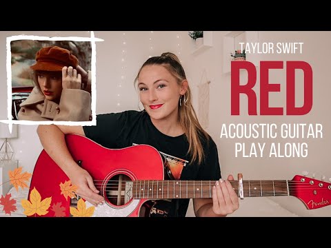 Taylor Swift RED Guitar Play Along (Acoustic) // Nena Shelby