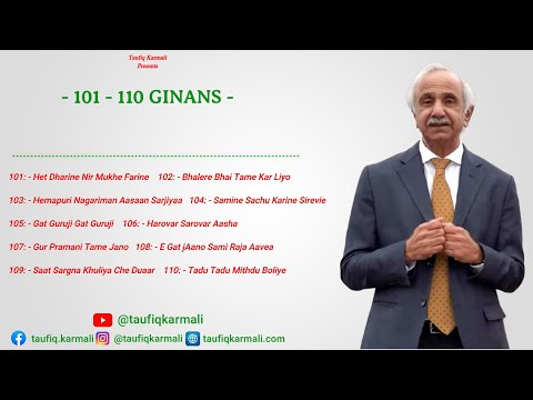 Ginans 101 - 110 | Taufiq Karmali