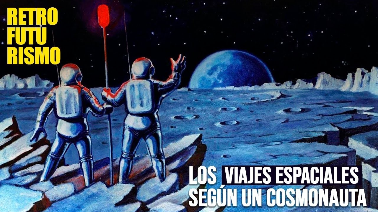 Los viajes espaciales según la visión de un cosmonauta ruso