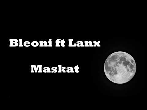 Bleoni ft Lantii-Maskat