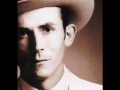 Hank Williams "Six More Miles To The Graveyard"