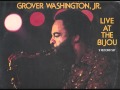 Grover Washington Live At The Bijou-Funkfoot.wmv