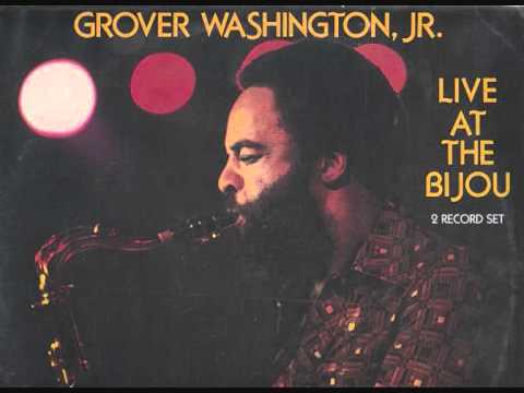Grover Washington Live At The Bijou-Funkfoot.wmv