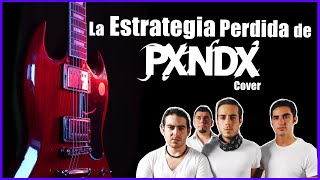 Pxndx La Estrategia Perdida Cover