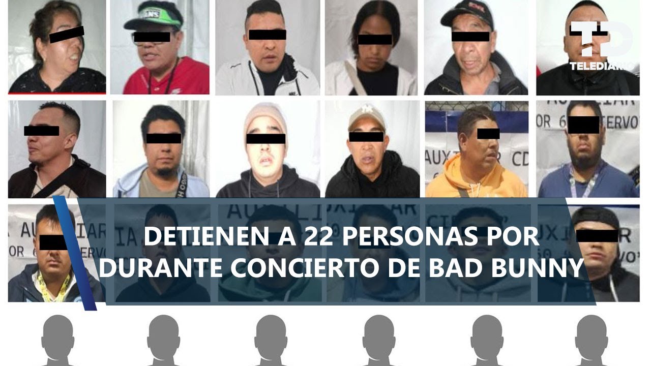 Operativo deja 22 detenidos en concierto de Bad Bunny en CDMX