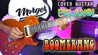 Download lagu Cover Guitar Boomerang - Pelangi mp3