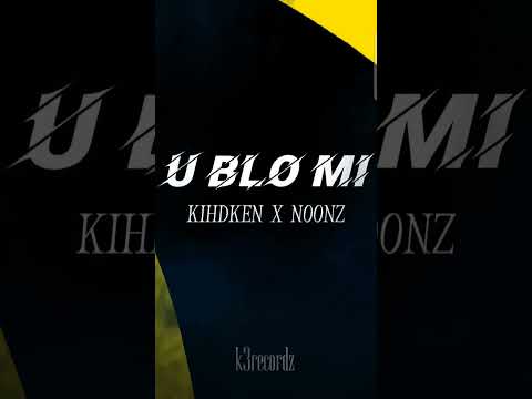 U blo mi _Kihdken _X _Noonz _k3rec _2025