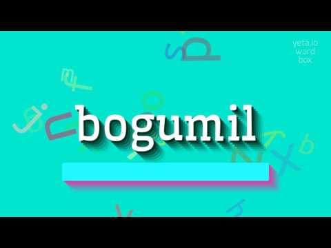 How to say "bogumil"! (High Quality Voices)