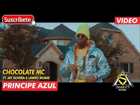 CHOCOLATE MC - PRINCIPE AZUL (FT. JAY OLIVERA & LAWRO MONSE) (VIDEO OFICIAL) 4K