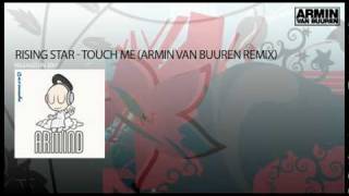 Rising Star - Touch Me (Armin van Buuren Remix)