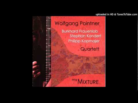 Wolfgang Pointner Quartett - Mobil