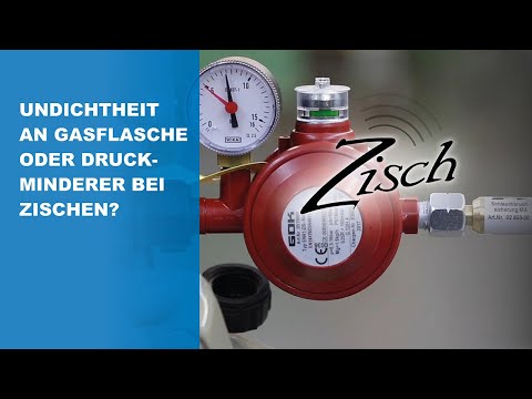 Gasflasche oder Druckminderer undicht bei Zischen? Auflösung im GOK-Tutorial