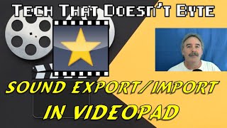 How To Import & Export Sound In VideoPad | VideoPad Video Editor Tutorial