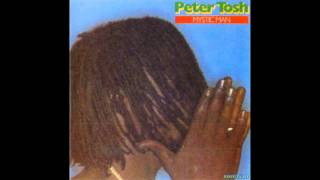 Peter Tosh - Can&#39;t You See {Mystic Man 2/8}
