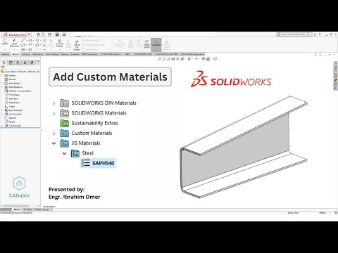 Creating a Custom Material Solidworks | Adding New Material in Solidworks | Add Custom Materials