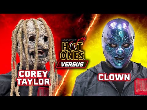 Slipknot’s Corey Taylor vs. Shawn “Clown” Crahan | Hot Ones Versus