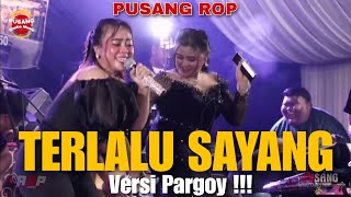 Download lagu Teralalu Sayang Versi Pargoy !!! | Pusang ROP Live mp3 Download lagu Teralalu Sayang Versi Pargoy !!! | Pusang ROP Live mp3